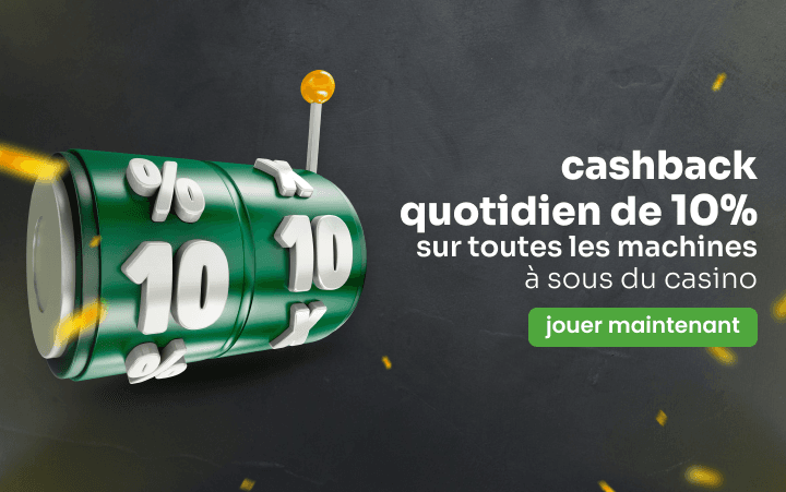Cashback quotidien de 10% sur toutes les machines à sous du casino